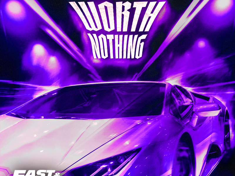 WORTH NOTHING (feat. Oliver Tree) [Alternate Versions / Fast & Furious: Drift Tape/Phonk Vol 1] (Single)