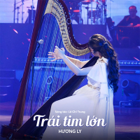 Trái Tim Lớn (Single)