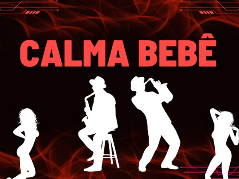 Calma bebê (Single)
