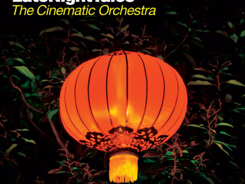 Late Night Tales: The Cinematic Orchestra