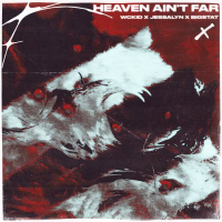 Heaven Ain't Far (Single)