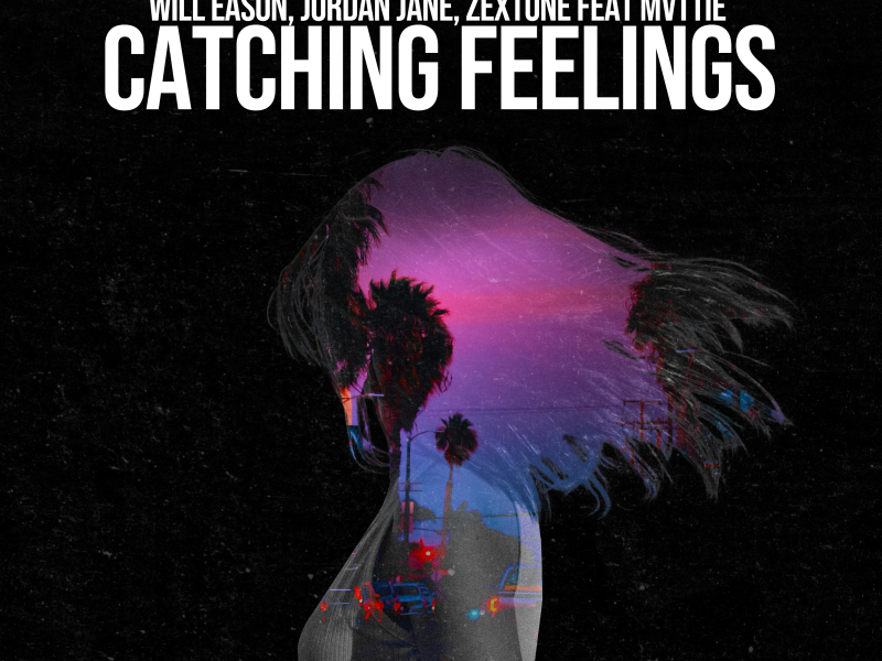 Catching Feelings (Single)