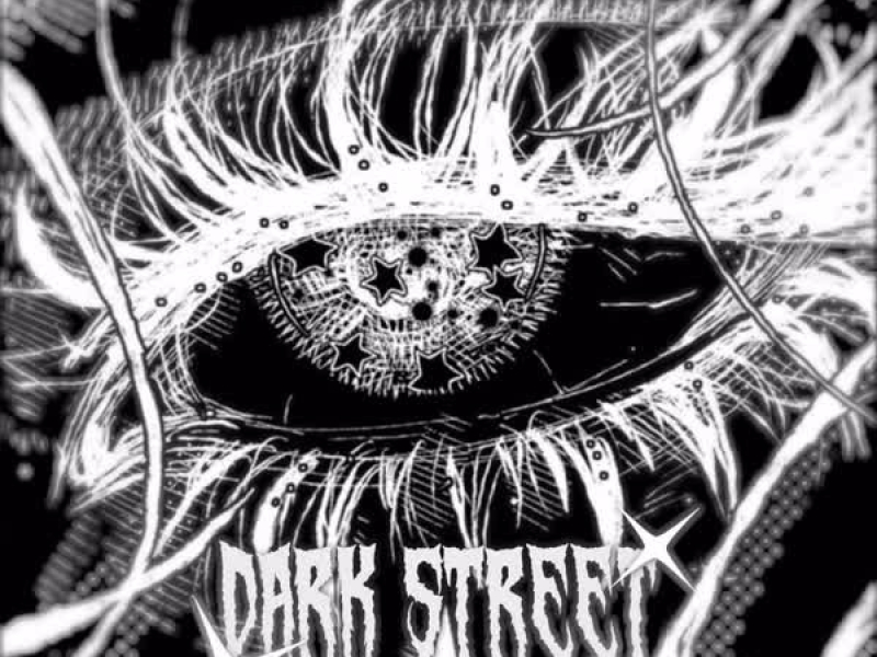 DARK STREETS (Single)