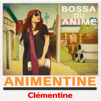 Animentine - Bossa Du Anime