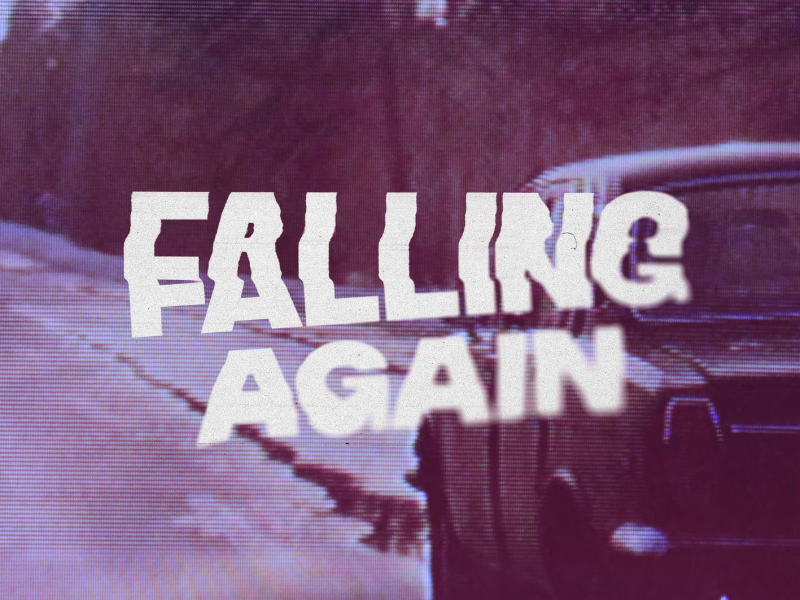 Falling Again (Single)
