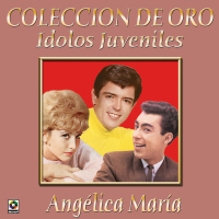 Coleccíon De Oro: Ídolos Juveniles, Vol. 2 – Angélica María