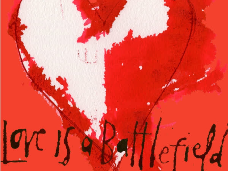 Love Is a Battlefield (Single)