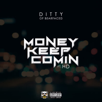 Money Keep Comin (Single)