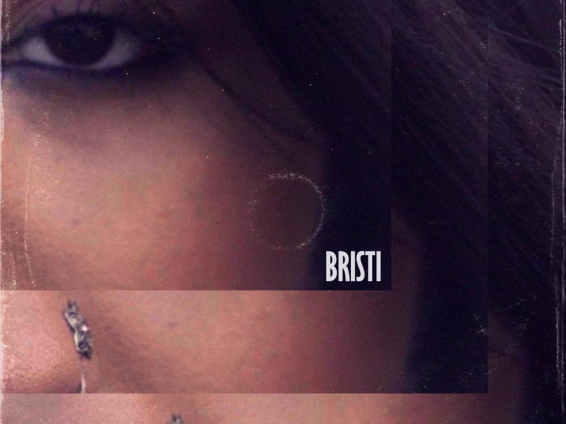 BRISTI (Single)