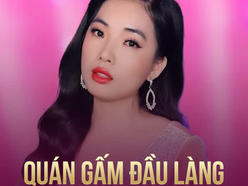 Quán Gấm Đầu Làng (Single)