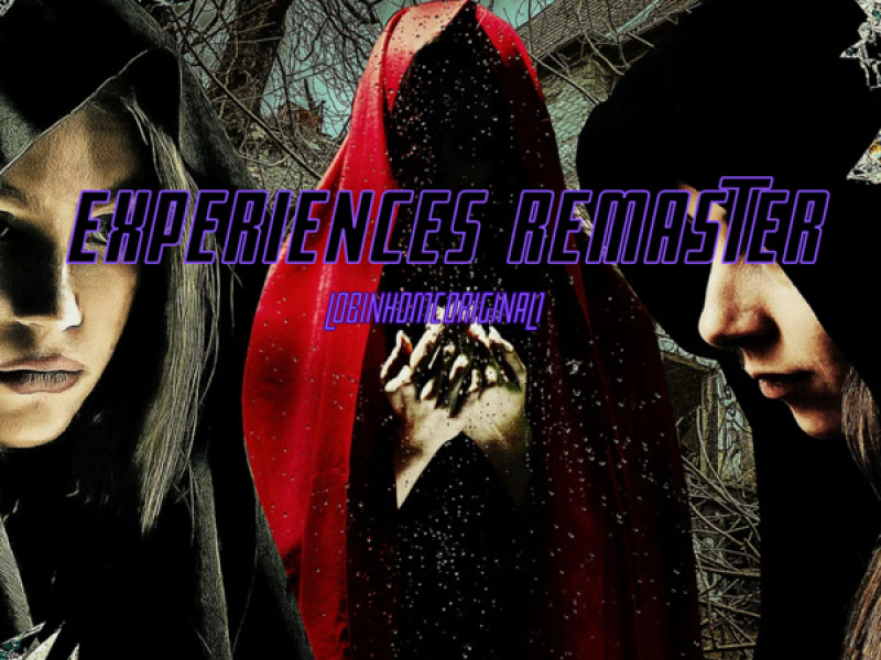 Experiences - Remaster
