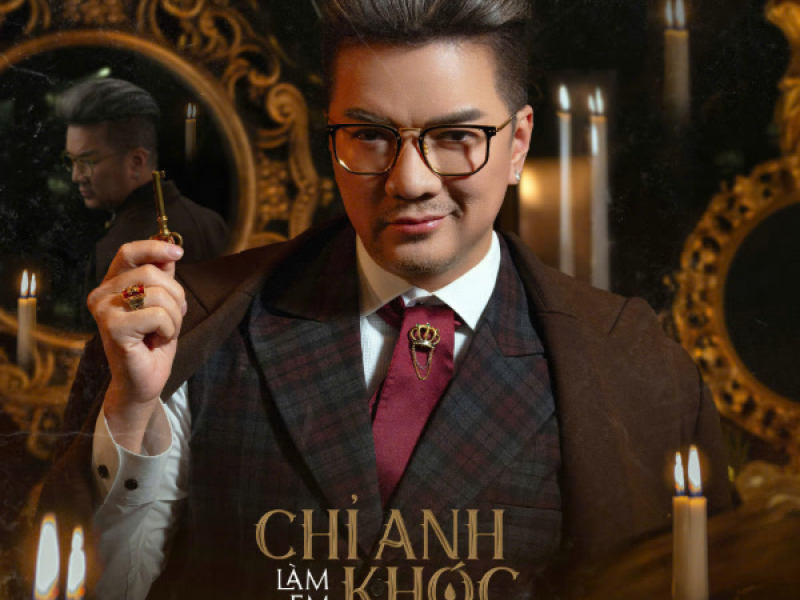 Chỉ Anh Làm Em Khóc (Single)