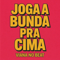 Joga a Bunda Pra Cima (Single)