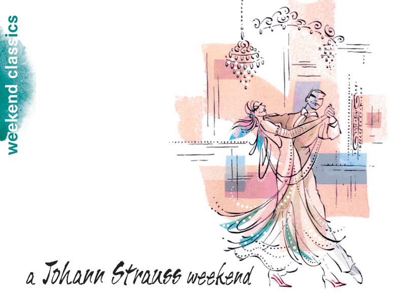 A Johann Strauss Weekend