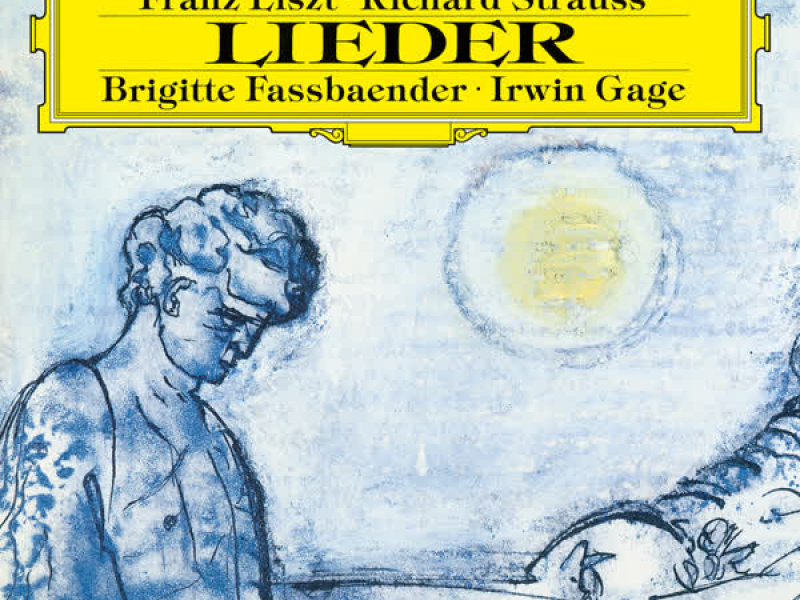 Liszt / Richard Strauss: Lieder (Selection)