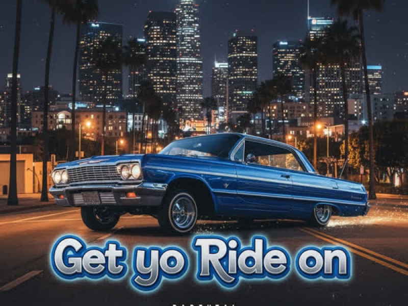 Get Yo Ride On (Single)