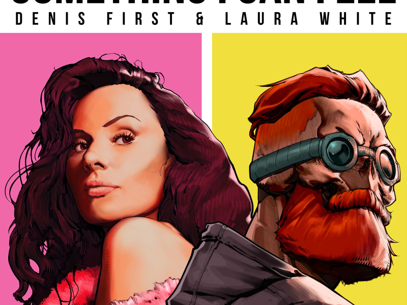 Something I Can Feel (Single)