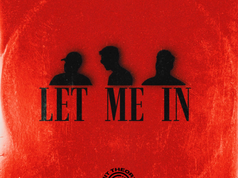 Let Me In (Single)
