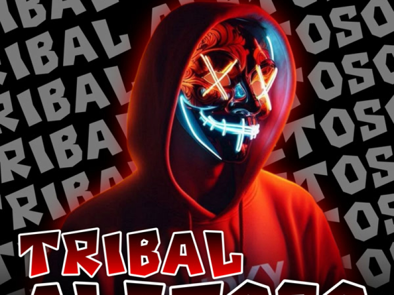 Tribal Aletoso (Single)