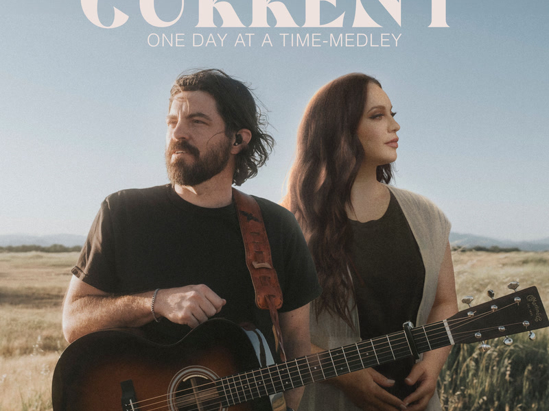 Current / One Day At A Time (Medley) (Single)