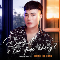 Đừng Đi Ở Lại Được Không? (Single)