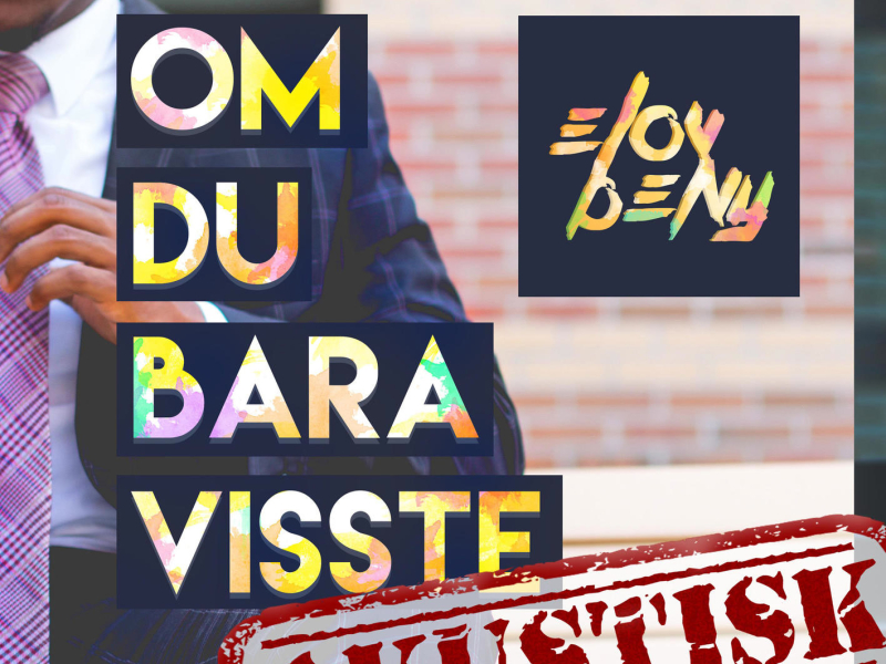 Om Du Bara Visste (Akustisk) (Single)