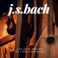 J.S.Bach: Lute Suite, BWV.995 No. 7 Gigue in G minor (Single)