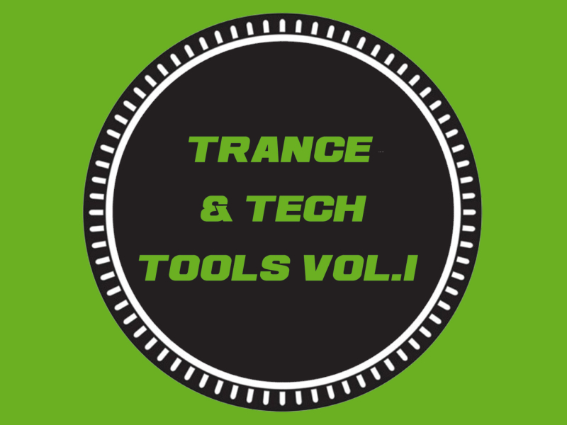 Trance & Tech Tools Vol.1