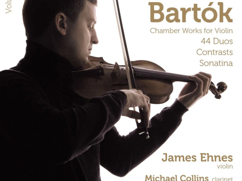 Bartók: Chamber Works for Violin, Vol. 3