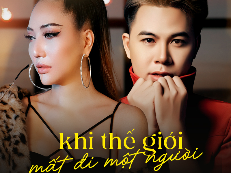 Khi Thế Giới Mất Đi Một Người (Single)