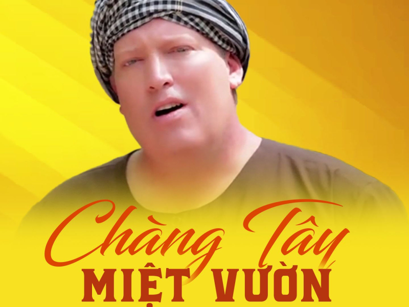 Chàng Tây Miệt Vườn (Single)
