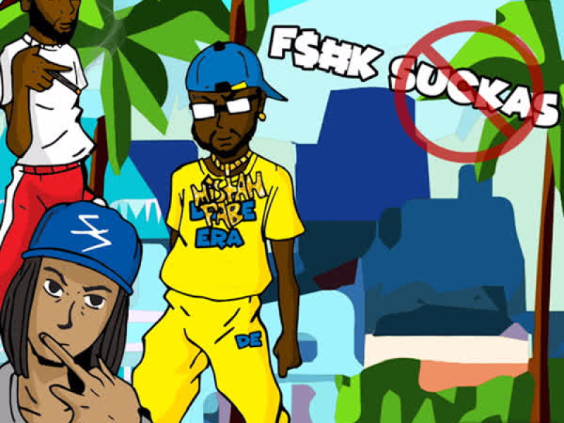 Fuck Suckas (Single)