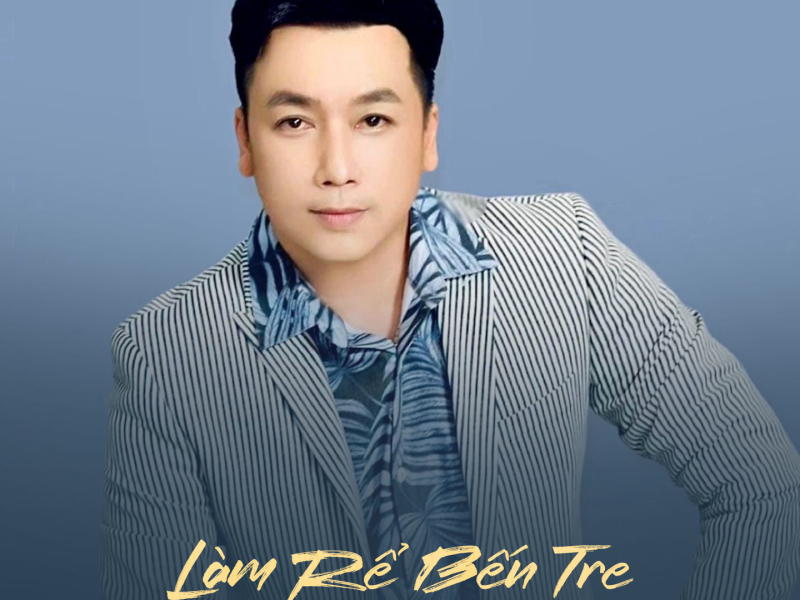 Làm Rể Bến Tre (Single)
