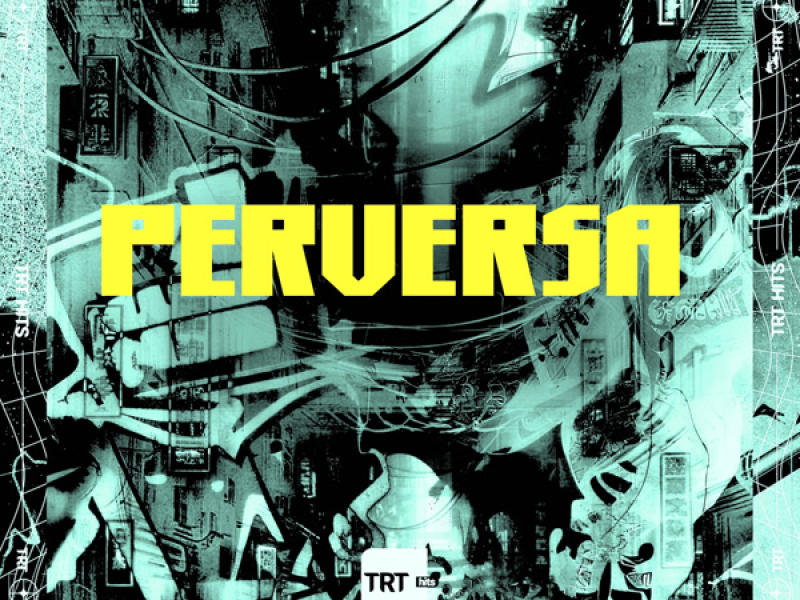 PERVERSA (Single)