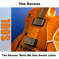The Ravens' Write Me One Sweet Letter