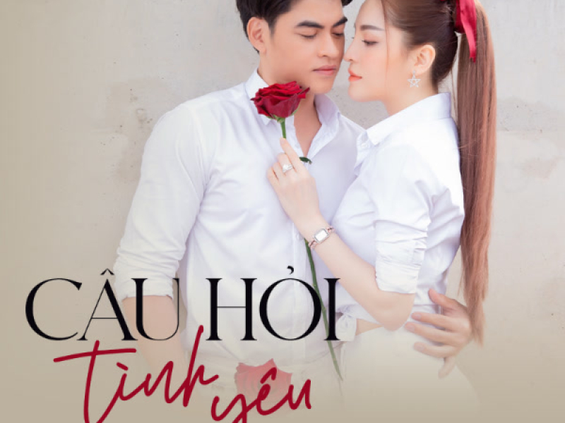 Câu Hỏi Tình Yêu (Single)