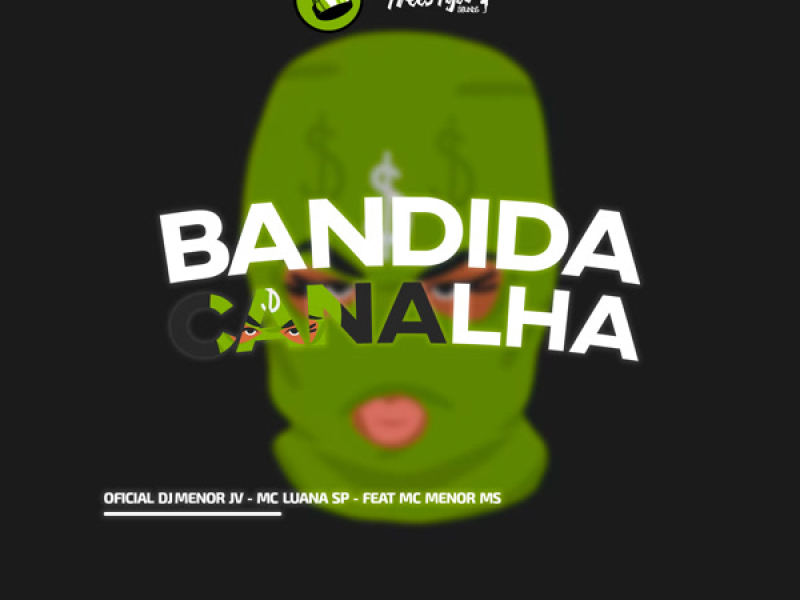 Bandida Canalha (Single)