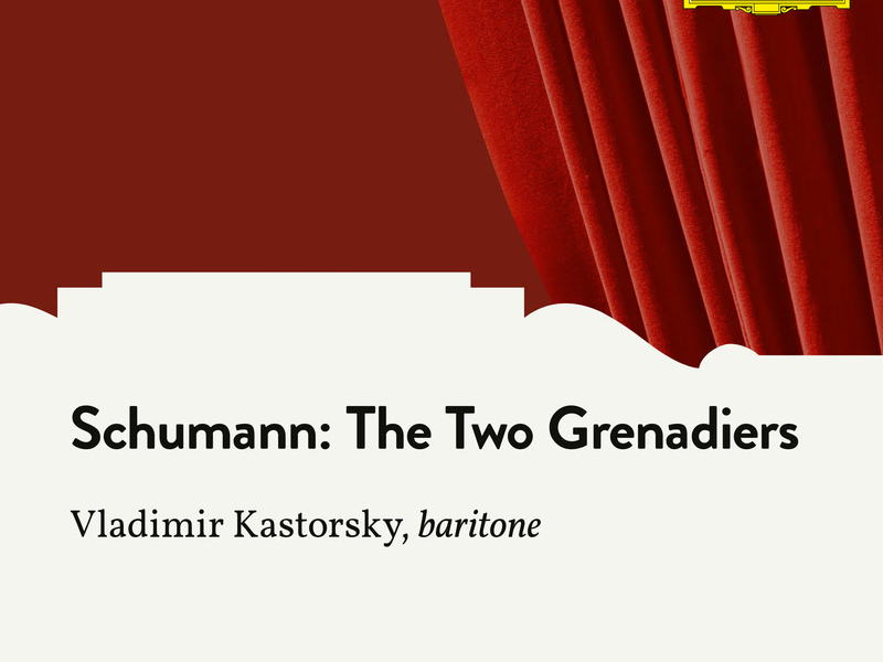 Schumann: 1. The Two Grenadiers (Sung in Russian) (Single)