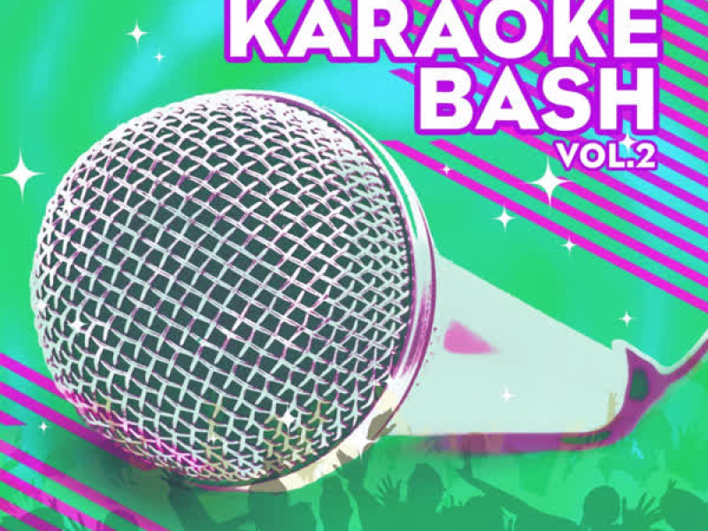 Karaoke Bash Vol. 2