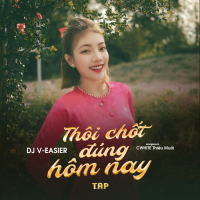 Thôi Chốt Đúng Hôm Nay (Single)