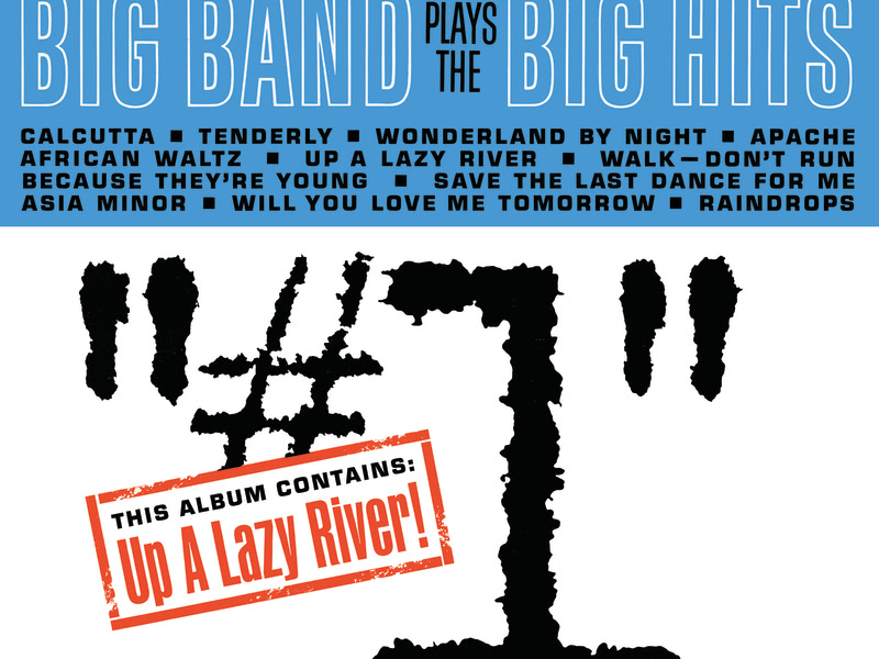 Big Band Plays The Big Hits, Vol. 1