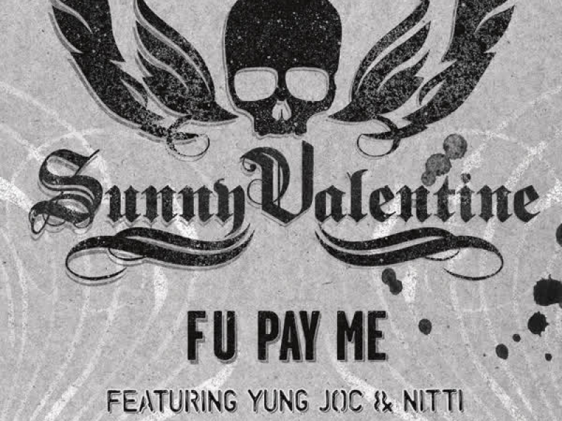 F U Pay Me (Explicit - Main Version) (Single)