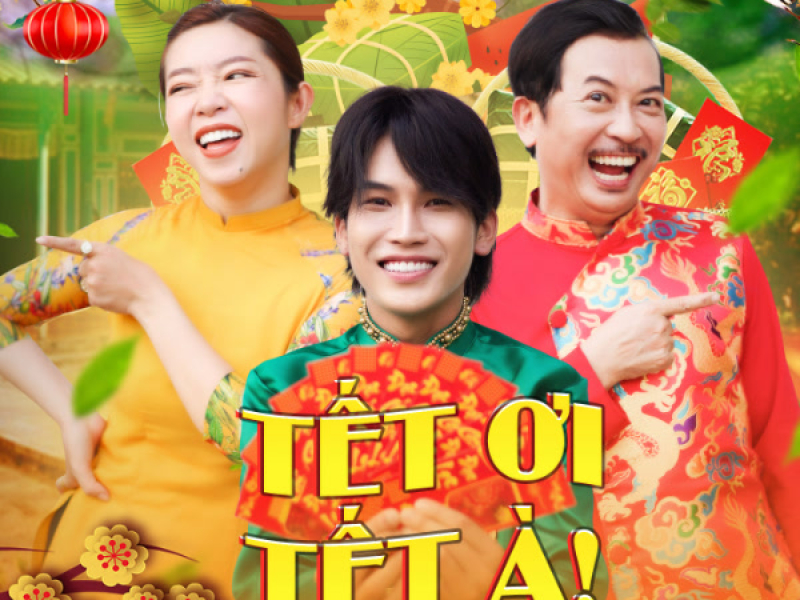 Tết Ơi Tết À (Single)