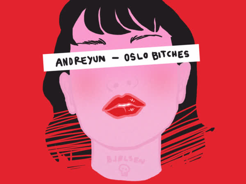 Oslo Bitches (Single)