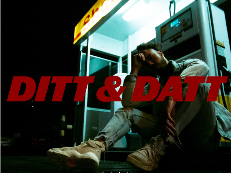 Ditt & Datt (Single)