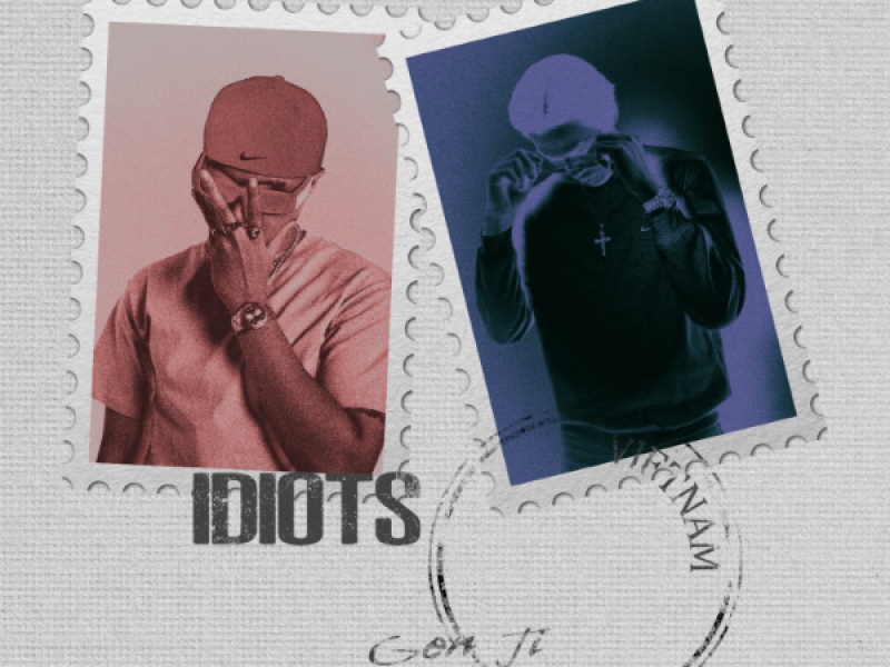 IDIOTS (Single)