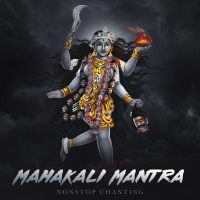 Mahakali Mantra (Non-Stop Chanting) (Single)