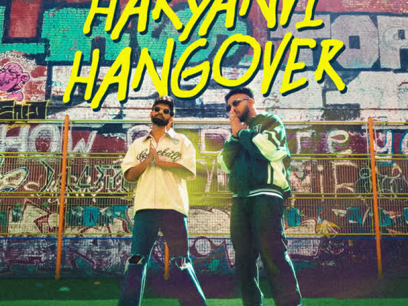 Haryanvi Hangover (Single)