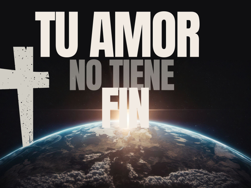 Tu amor no tiene fin (Single)