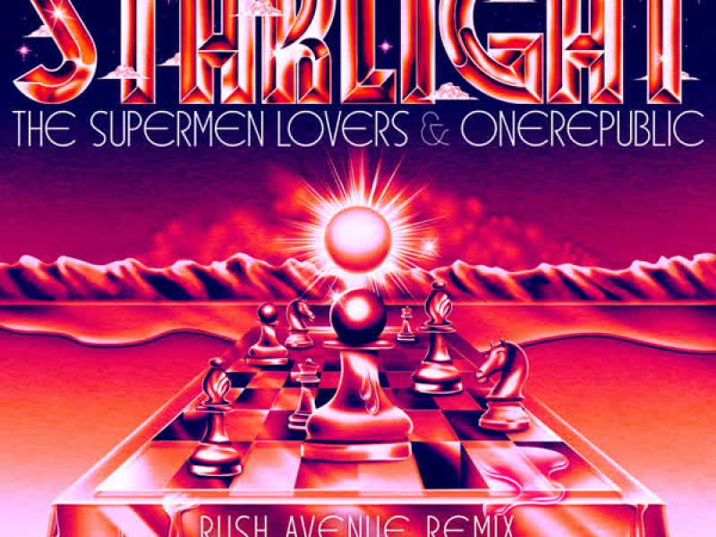 Starlight (The Fame) (Rush Avenue Remix) (Single)